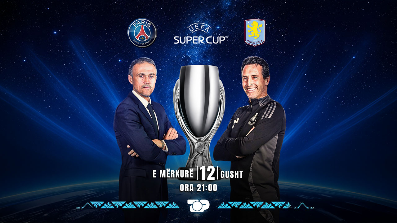 Superkupa e Europës 2026: PSG-Aston Villa në Salzburg për trofeun e parë të sezonit